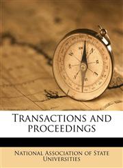 Transactions and proceedings Volume 10,1177060833,9781177060837