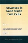 Advances in Solid Oxide Fuel Cells A Collection of Papers Presented at the 29th International Conference on Advanced Ceramics and Composites, January 23-28, 2005, Cocoa Beach, Florida, Ceramic Engineering and Science Proceedings, Volume 26, Number 4,1574982346,9781574982343