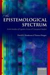 The Epistemological Spectrum At the Interface of Cognitive Science and Conceptual Analysis,0199684758,9780199684755