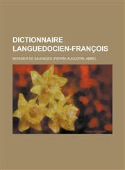 Dictionnaire Languedocien-Francois,123460938X,9781234609382