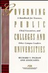 Governing Public Colleges and Universities A Handbook for Trustees, Chief Executives, and Other Campus Leaders 1st Edition,1555425666,9781555425661