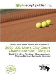 2000 U.S. Men's Clay Court Championships - Singles,6138033892,9786138033899