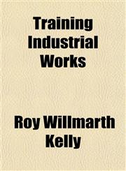 Training Industrial Works,1152166239,9781152166233