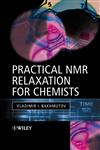 Practical Nuclear Magnetic Resonance Relaxation for Chemists,0470094451,9780470094457