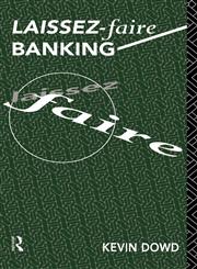 Laissez Faire Banking,0415085845,9780415085847