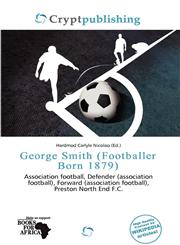 George Smith (Footballer Born 1879),6137222845,9786137222843