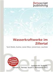Wasserkraftwerke im Zillertal,6135030213,9786135030211