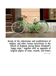 Annals of the reformation and establishment of religion, and other various occurrences in the Church,1117648990,9781117648996