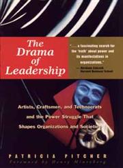 The Drama of Leadership,0471148431,9780471148432