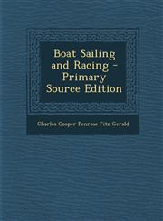 Boat Sailing and Racing,1289550042,9781289550042
