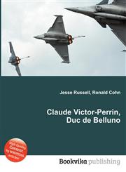 Claude Victor-Perrin, Duc de Belluno,5512151177,9785512151174