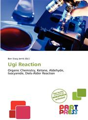 Ugi Reaction,6139318084,9786139318087