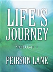 Life's Journey Volume 1,1627096175,9781627096171