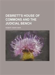 Debrett's House of Commons and the judicial bench,1130829405,9781130829402