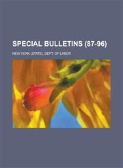 Special Bulletins (87-96),1235423018,9781235423017