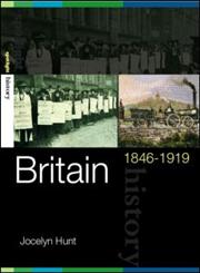Britain, 1846-1919 (Spotlight History),0415257085,9780415257084