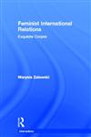Transforming International Relations  The challenge of feminism and its critical others 1st Edition,0415449219,9780415449212
