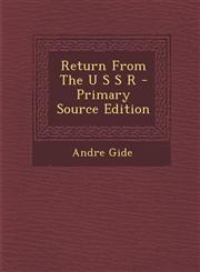 Return from the U S S R - Primary Source Edition,1294661299,9781294661290