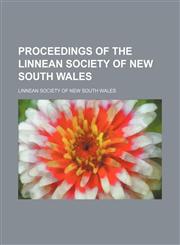 Proceedings of the Linnean Society of New South Wales (Volume 5),1151241725,9781151241726
