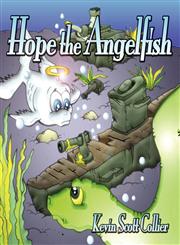 Hope, the Angelfish,1933090170,9781933090177