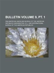 Bulletin Volume 9, pt. 1,1230102396,9781230102399