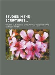 Studies in the Scriptures,1153959178,9781153959179