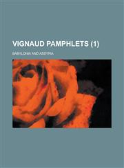 Vignaud Pamphlets; Babylonia and Assyria (1),1234307871,9781234307875