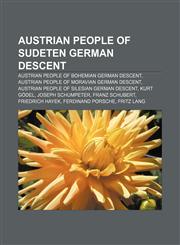Austrian people of Sudeten German descent Austrian people of Bohemian German descent, Austrian people of Moravian German descent,1233286277,9781233286270