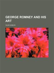 George Romney and his art,1154914852,9781154914856