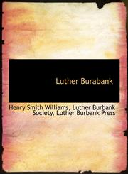 Luther Burabank,1140506099,9781140506096