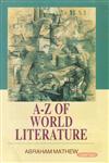 A-Z of World Literature 1st Edition,8178849895,9788178849898