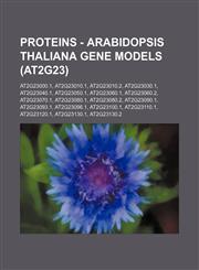 Proteins - Arabidopsis thaliana gene models (At2g23) At2g23000.1, At2g23010.1, At2g23010.2, At2g23030.1, At2g23040.1, At2g23050.1, At2g23060.1, At2g23060.2, At2g23070.1, At2g23080.1, At2g23080.2, At2g23090.1, At2g23093.1, At2g23096.1, At2g23100.1, At2g23,1234794853,9781234794859