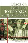 Cases on Database Technologies and Applications,1599043998,9781599043999