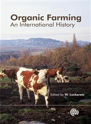 Organic Farming An International History,1845938763,9781845938765