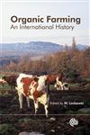 Organic Farming An International History,1845938763,9781845938765