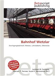 Bahnhof Wetzlar,6134728446,9786134728447