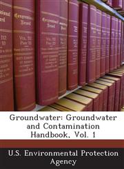 Groundwater Groundwater and Contamination Handbook, Vol. 1,1243604670,9781243604675
