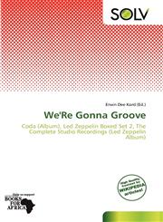 We'Re Gonna Groove,6138900596,9786138900597