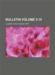 Bulletin Volume 5-15,1231027932,9781231027936