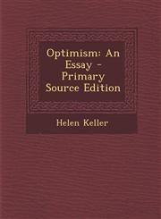 Optimism An Essay - Primary Source Edition,1295527510,9781295527519