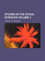 Studies in the social sciences Volume 2,1130140261,9781130140262