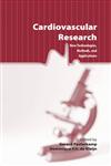 Cardiovascular Research New Technologies, Methods, & Applications,0387233288,9780387233284