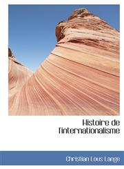 Histoire de l'internationalisme,1115787926,9781115787925