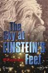 The Sky at Einstein's Feet,0387261303,9780387261300