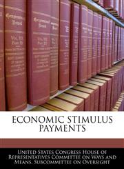 ECONOMIC STIMULUS PAYMENTS,1240542585,9781240542581