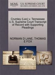 Crumley (Leo) v. Tennessee U.S. Supreme Court Transcript of Record with Supporting Pleadings,1270535226,9781270535225
