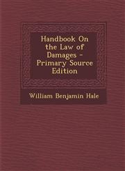 Handbook on the Law of Damages - Primary Source Edition,1294426184,9781294426189