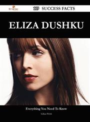 Eliza Dushku 119 Success Facts - Everything You Need to Know about Eliza Dushku,1488545731,9781488545733