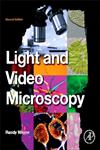Light and Video Microscopy 2nd Edition,0124114849,9780124114845