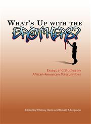 What's Up with the Brothers?,1931342229,9781931342223
